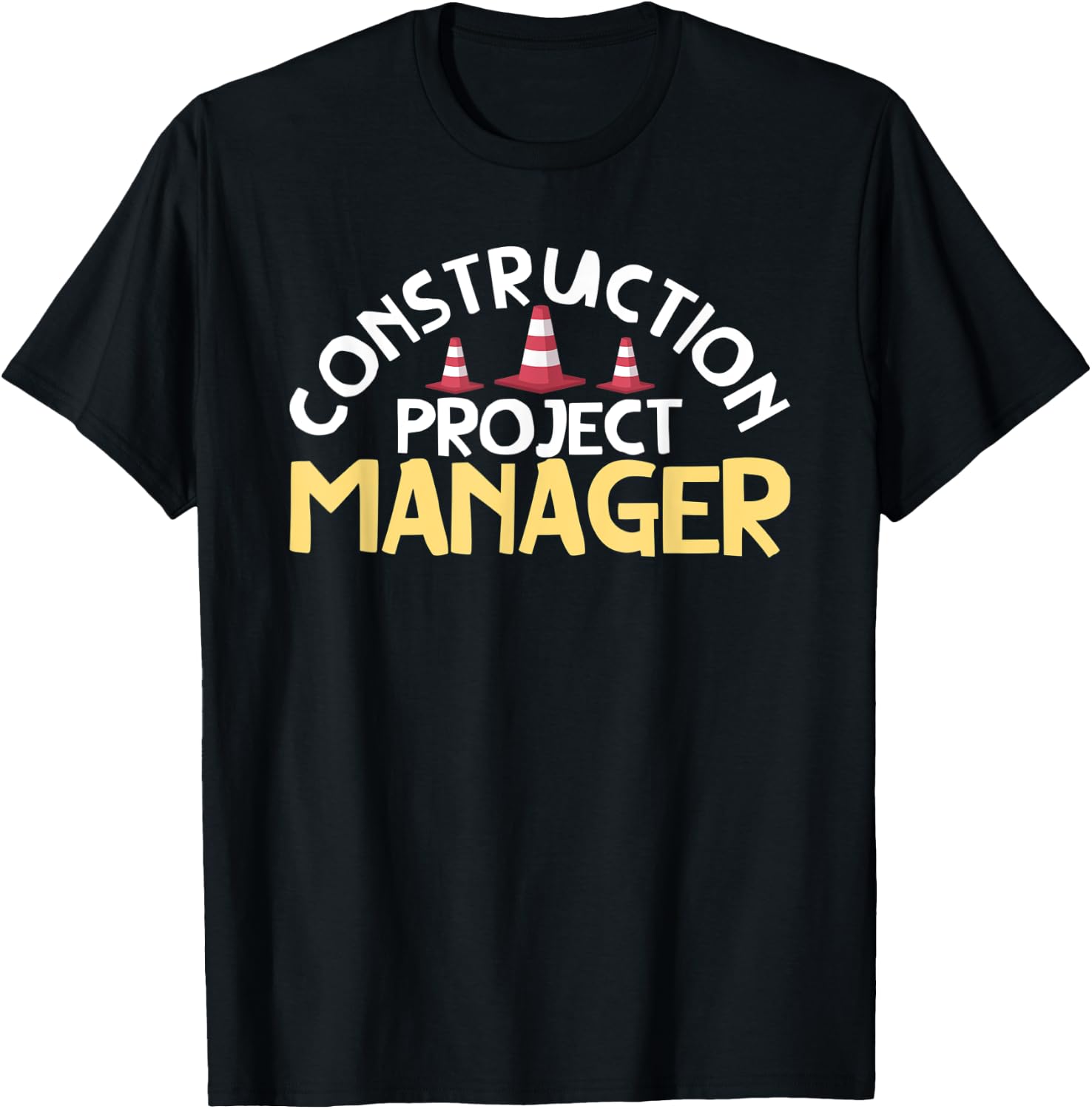 Project Supervisor Funny Construction Project Manager T-Shirt - T-Shirt | Black