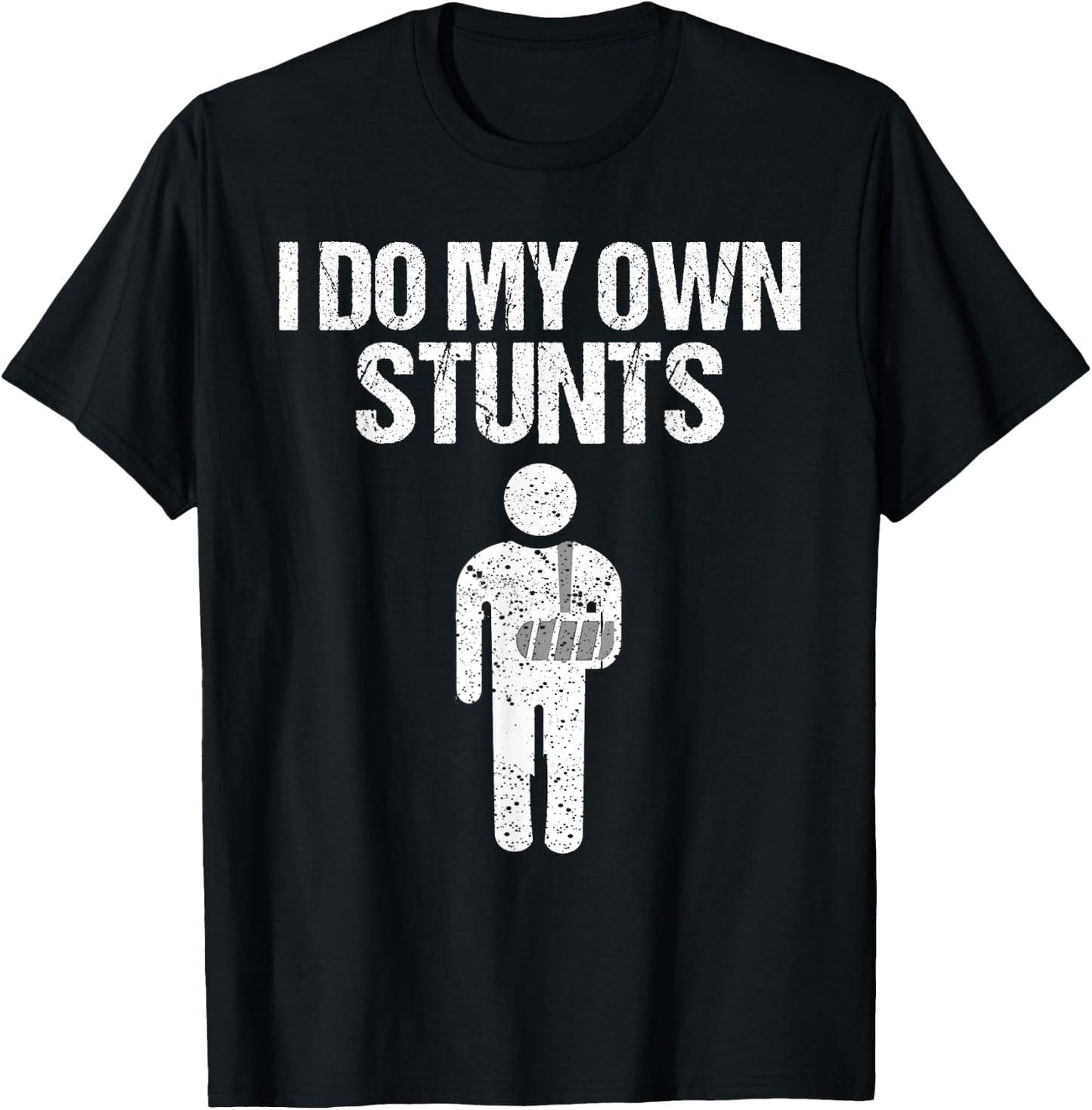 Funny I Do My Own Stunts | Broken Arm Get Well Gift Kids T-Shirt - T-Shirt | Black