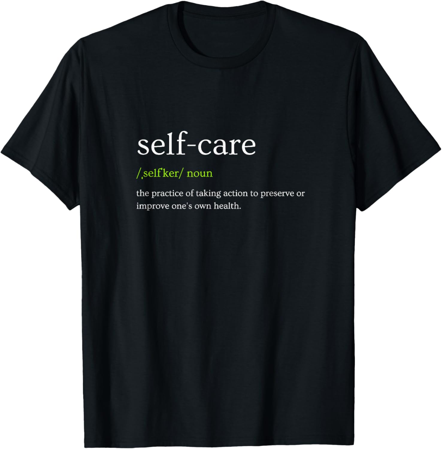 Self Love self Care T-Shirt - T-Shirt | Black