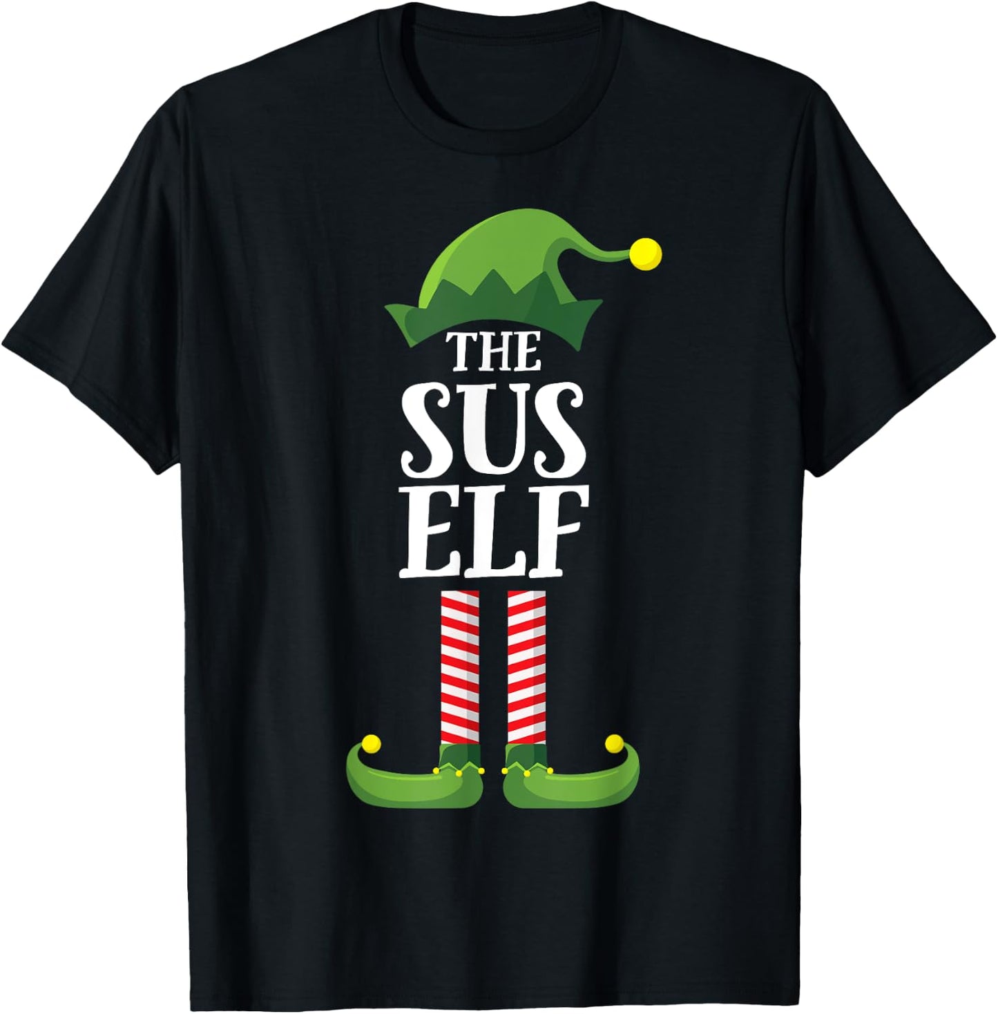 Sus Elf Matching Family Group Funny Christmas T-Shirt - T-Shirt | Black