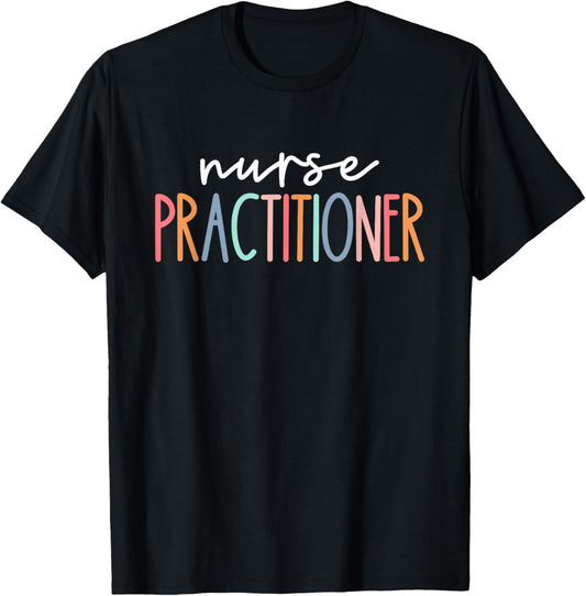 Nurse Practitioner NP Cute Nurses Graduation Week T-Shirt - T-Shirt | Black