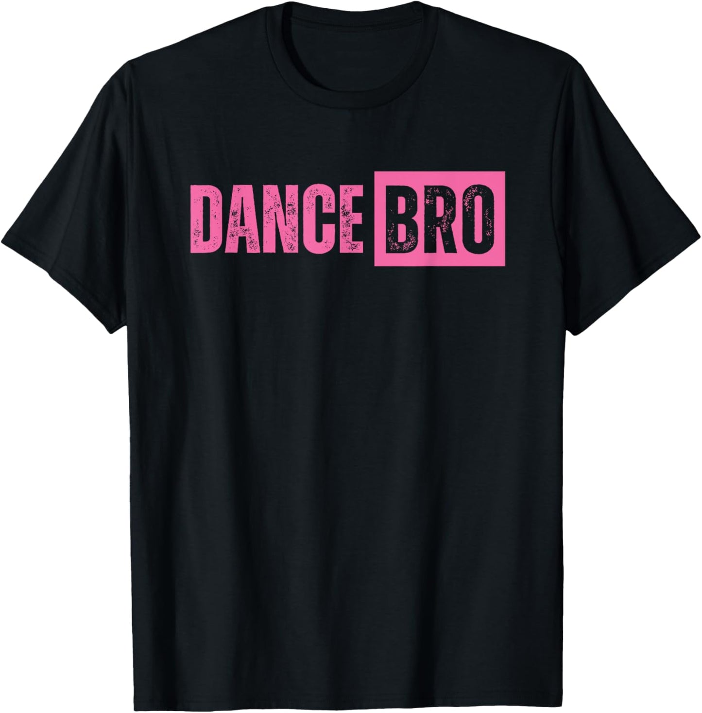 Dance Brother Bro Pink T-Shirt - T-Shirt | Black