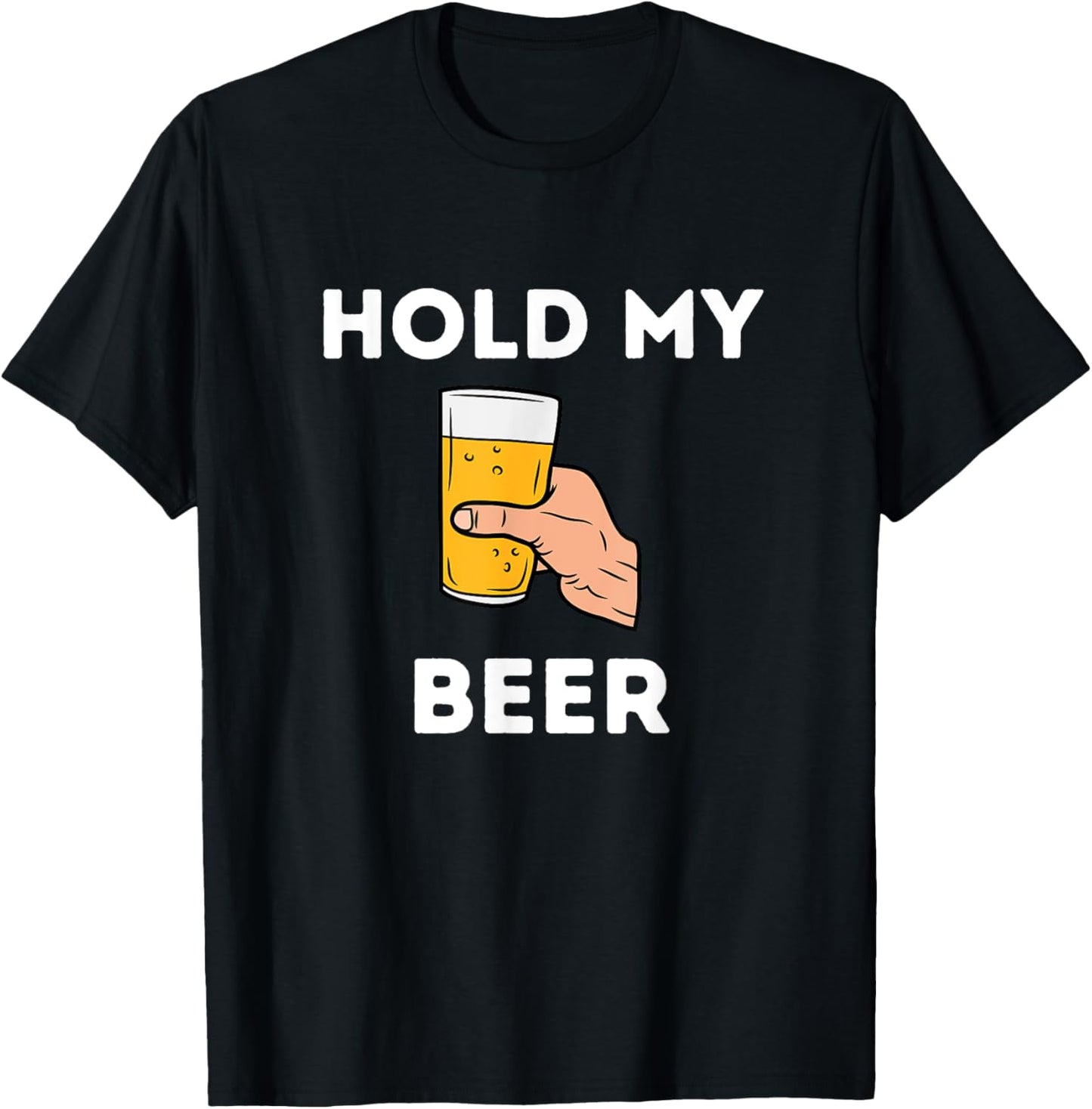 Hold My Beer T-Shirt - T-Shirt | Black