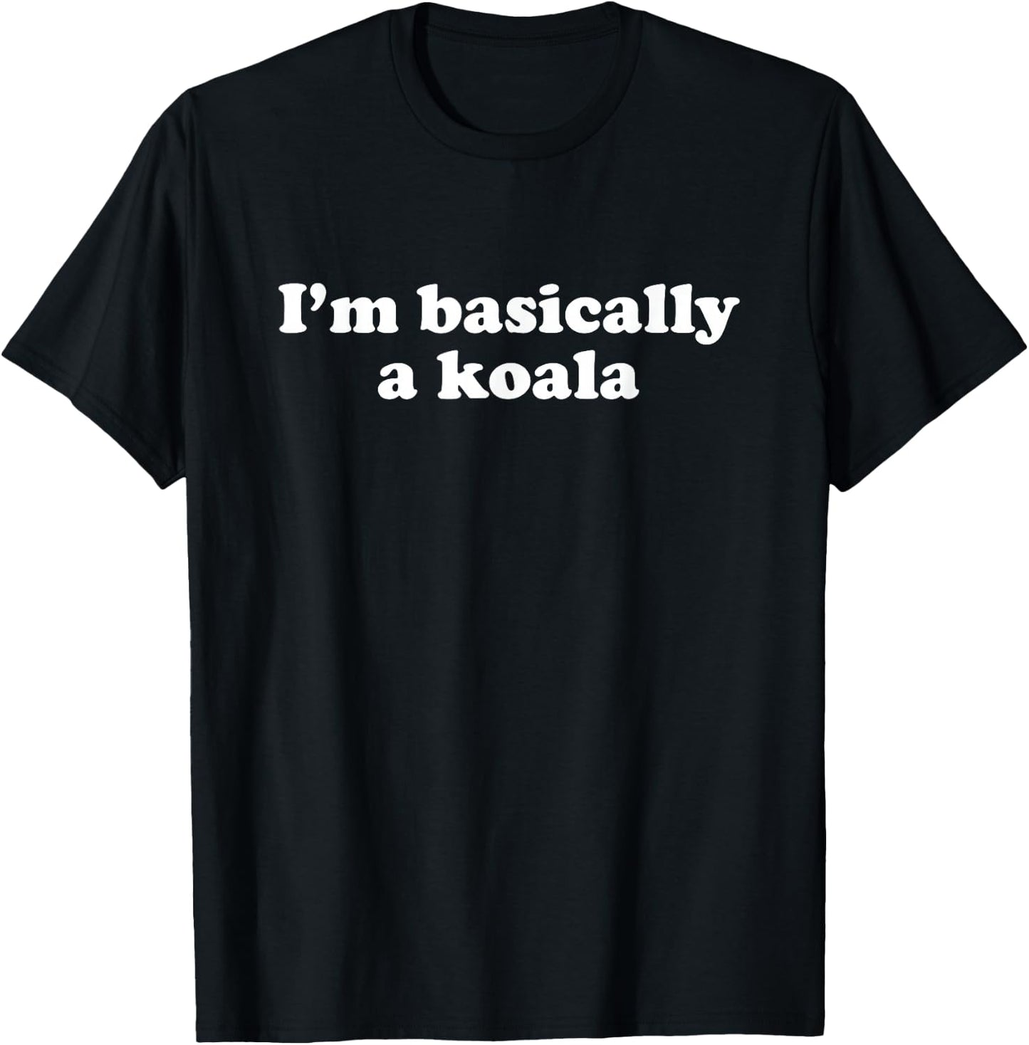 Funny Koala Gift Boys Girls Men or Women T-Shirt - T-Shirt | Black