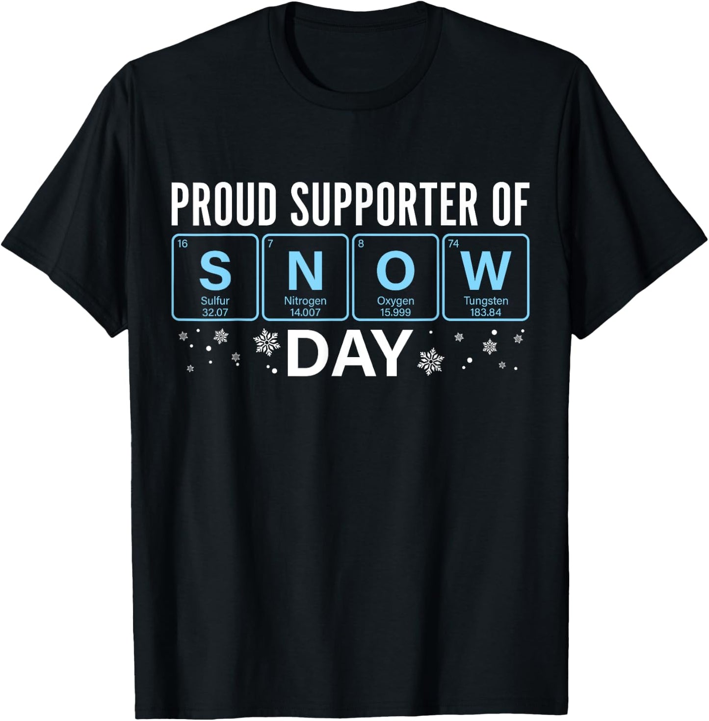 Proud Supporter Of Snow Days Christmas Chemistry Teacher T-Shirt - T-Shirt | Black