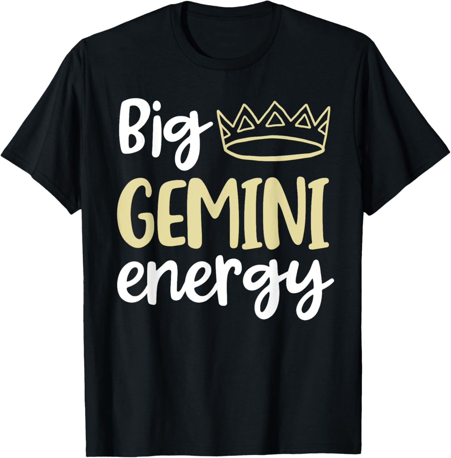 Big Gemini Energy Gemini Queen King Women Birthday Crown T-Shirt - T-Shirt | Black