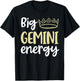 Big Gemini Energy Gemini Queen King Women Birthday Crown T-Shirt - T-Shirt | Black