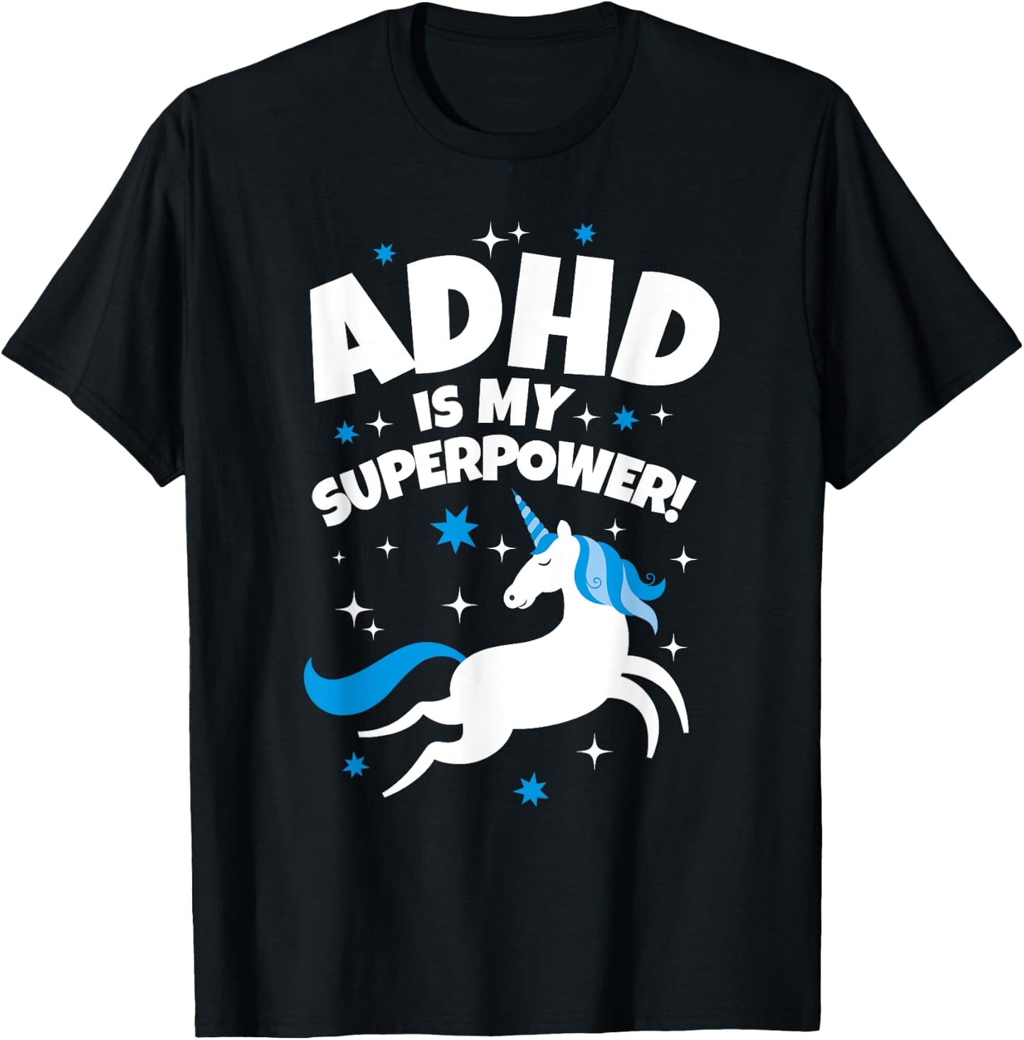 ADHD is My Superpower Funny Unicorn T-Shirt - T-Shirt | Black