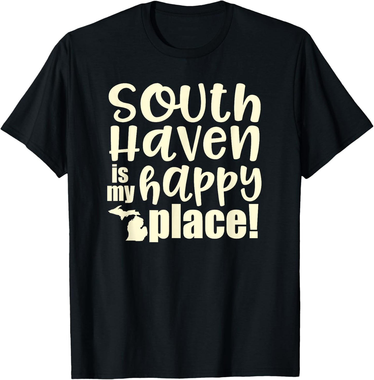 South Haven is my Happy Place. Lake Michigan T-Shirt - T-Shirt | Black
