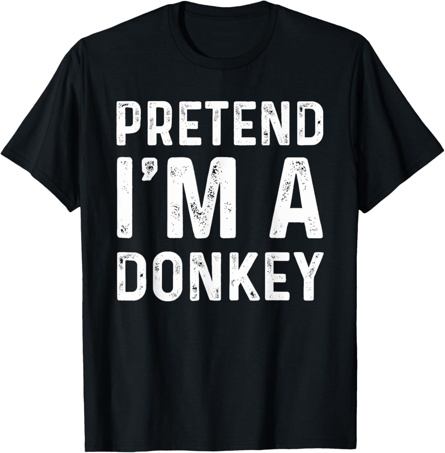 Pretend I'm A Donkey Funny Lazy Halloween Costume Party T-Shirt - T-Shirt | Black