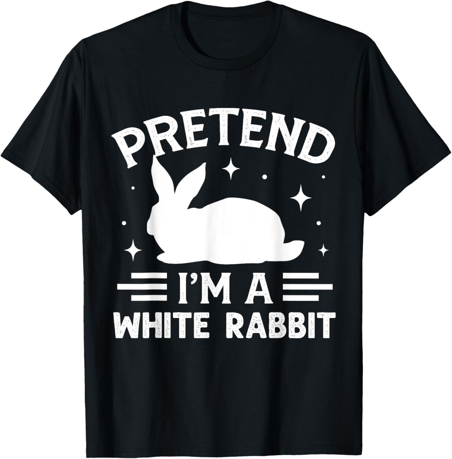 Pretend I'm A White Rabbit Costume Halloween T-Shirt - T-Shirt | Black