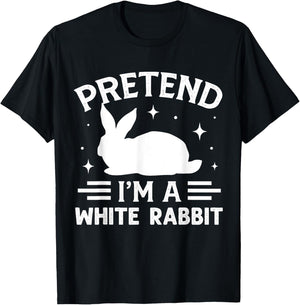 Pretend I'm A White Rabbit Costume Halloween T-Shirt - T-Shirt | Black