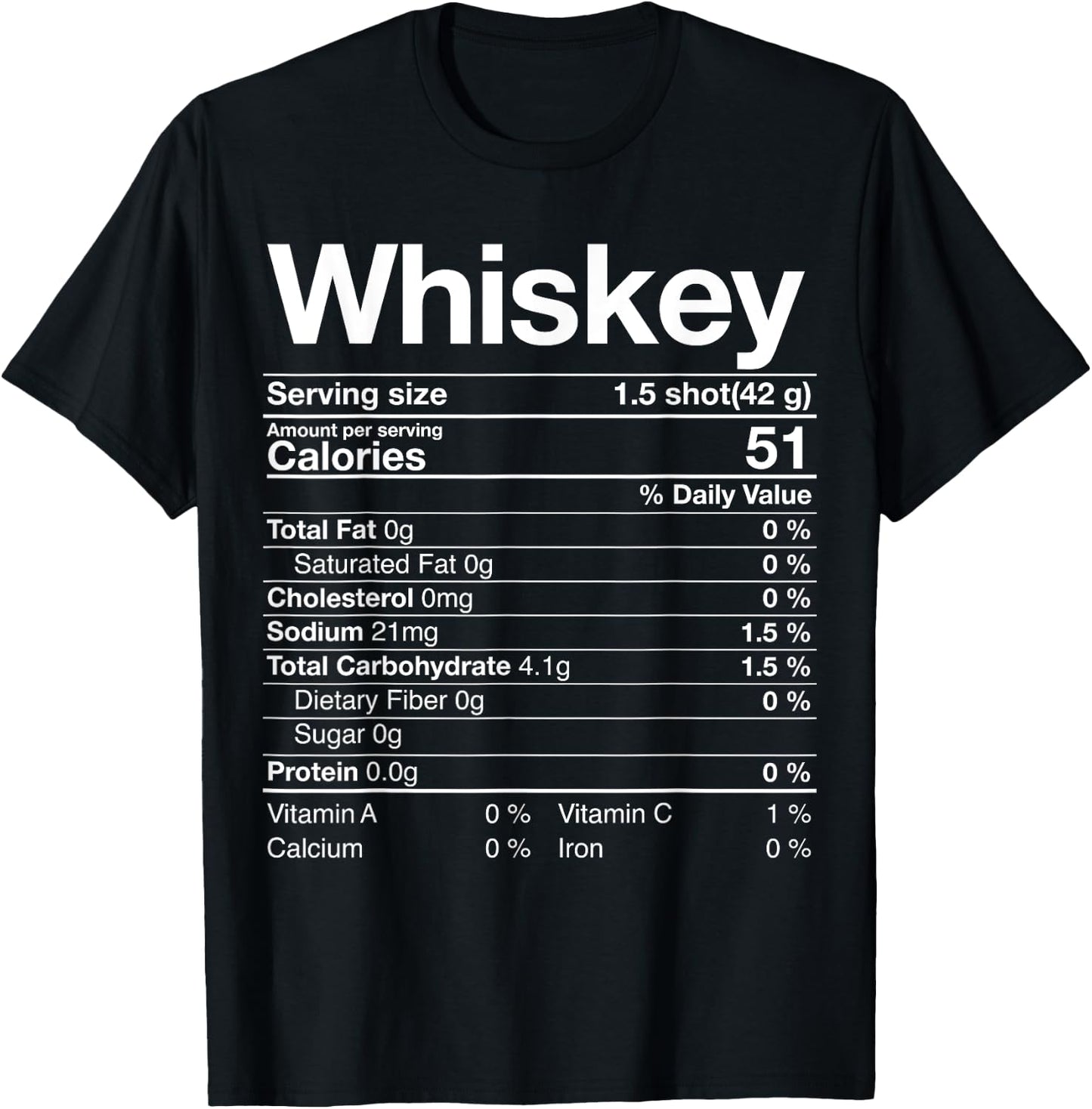 Whiskey Nutrition Facts Thanksgiving Gift Drinking Costume T-Shirt - T-Shirt | Black