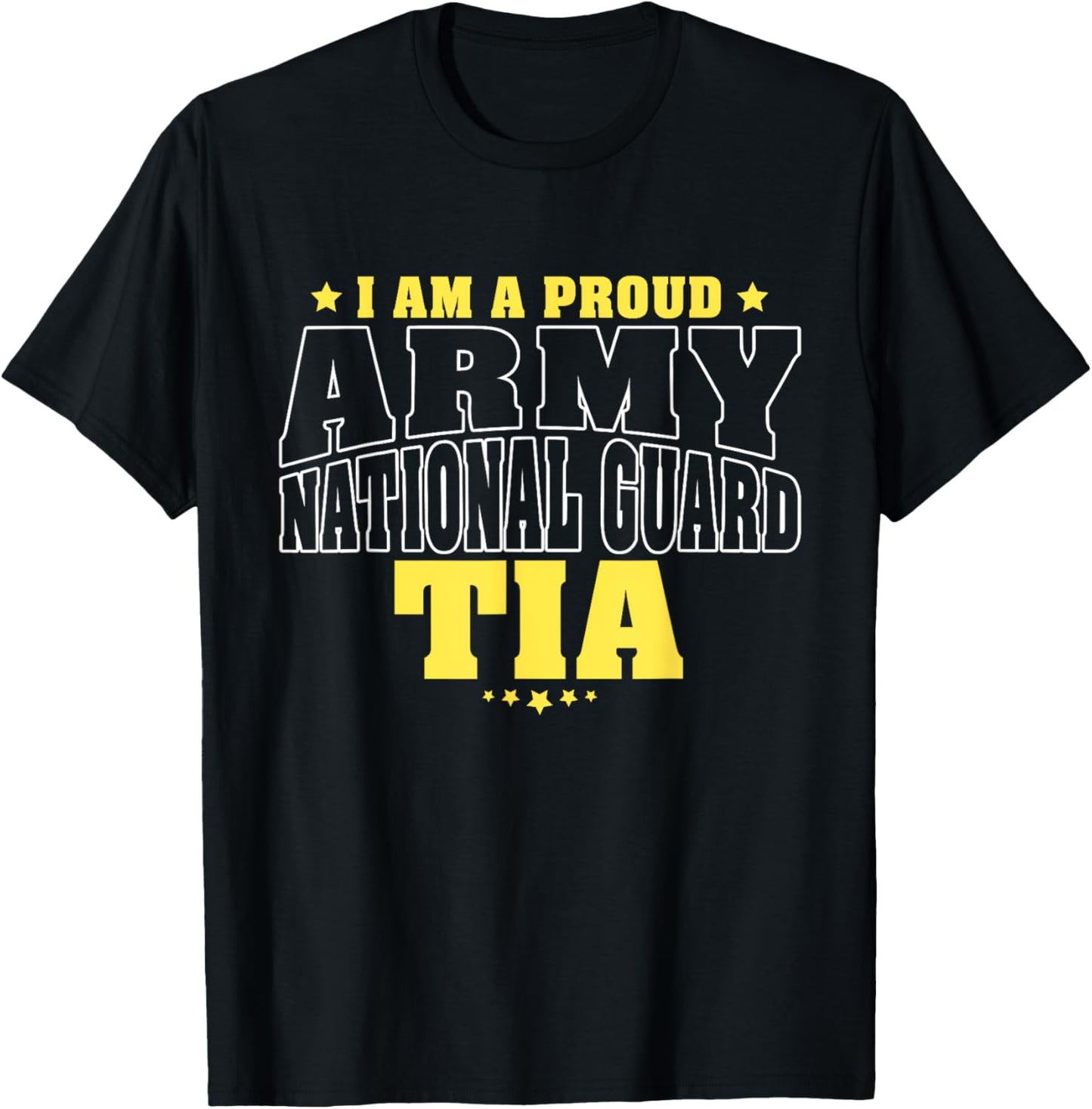 I Am A Proud Army National Guard Tia - Military Aunt Family T-Shirt - T-Shirt | Black