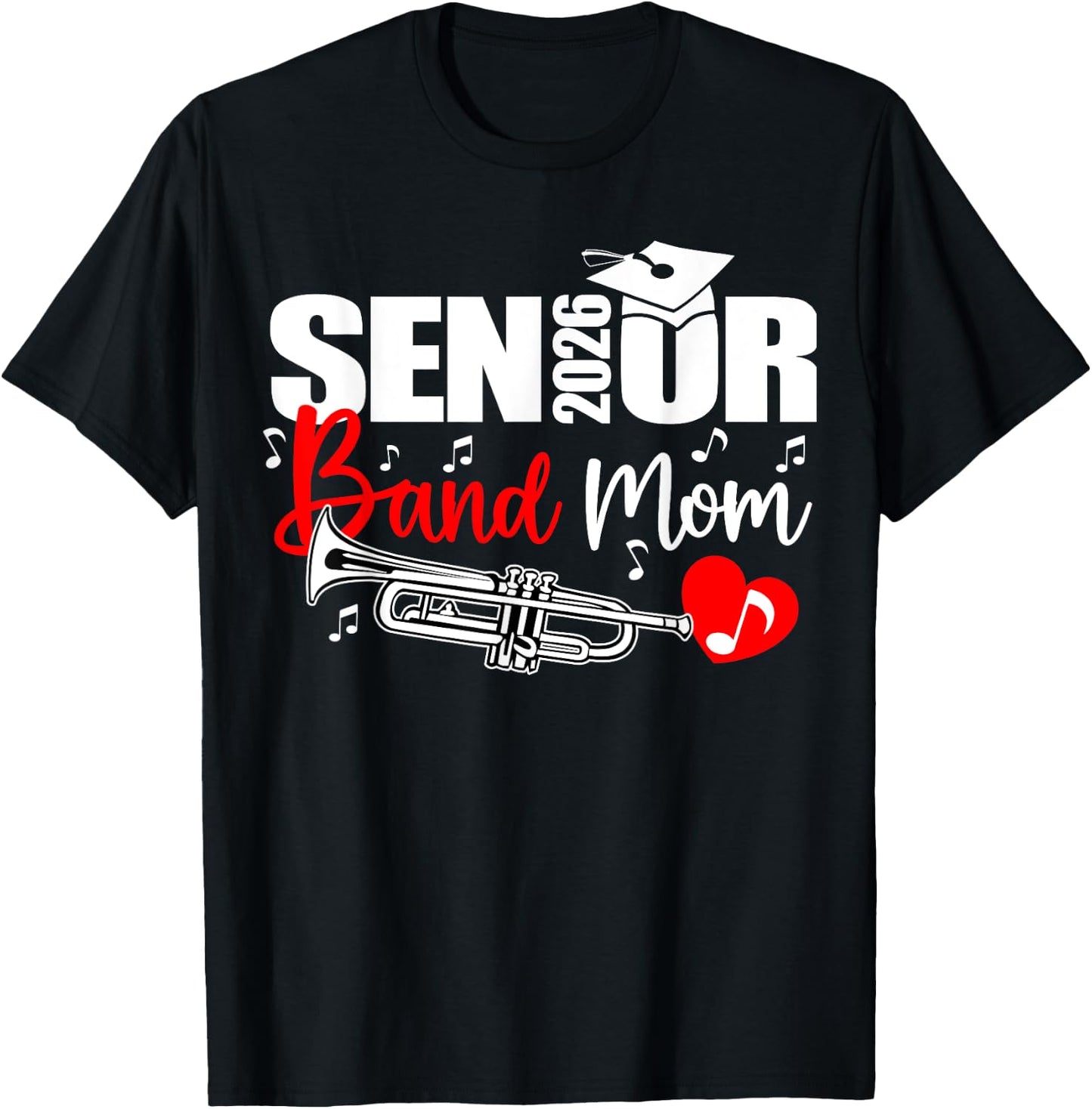 Senior Band Mom 2026 Marching Band Class of 2026 Trumpet T-Shirt - T-Shirt | Black