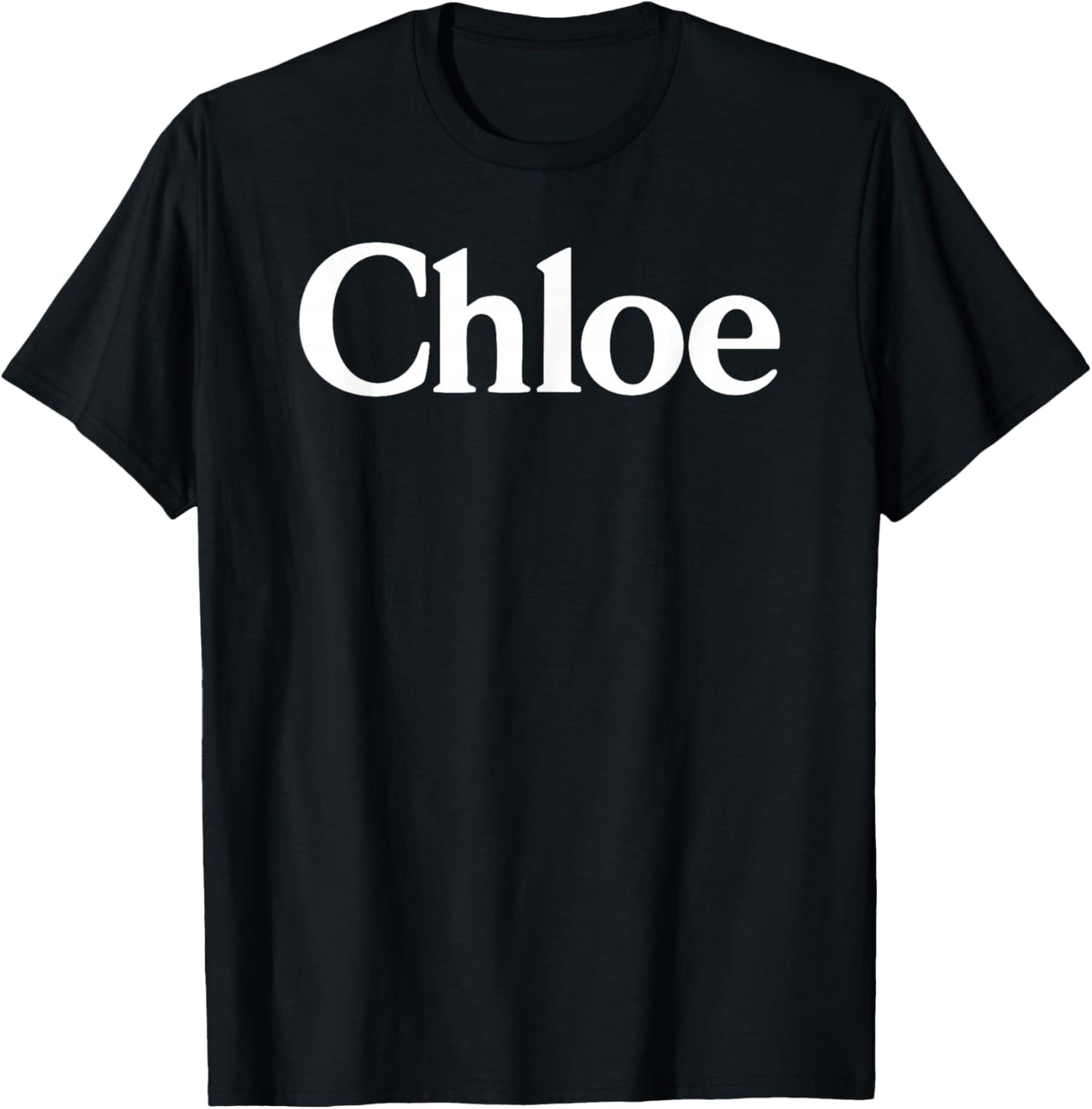 Chloe Name Women Cute Girl Elegant Female Love Handwriting T-Shirt - T-Shirt | Black