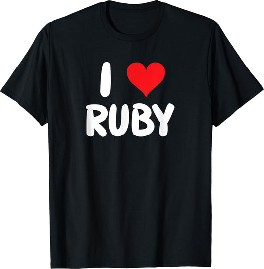 I Love Ruby - Heart - Name T-Shirt - T-Shirt | Black