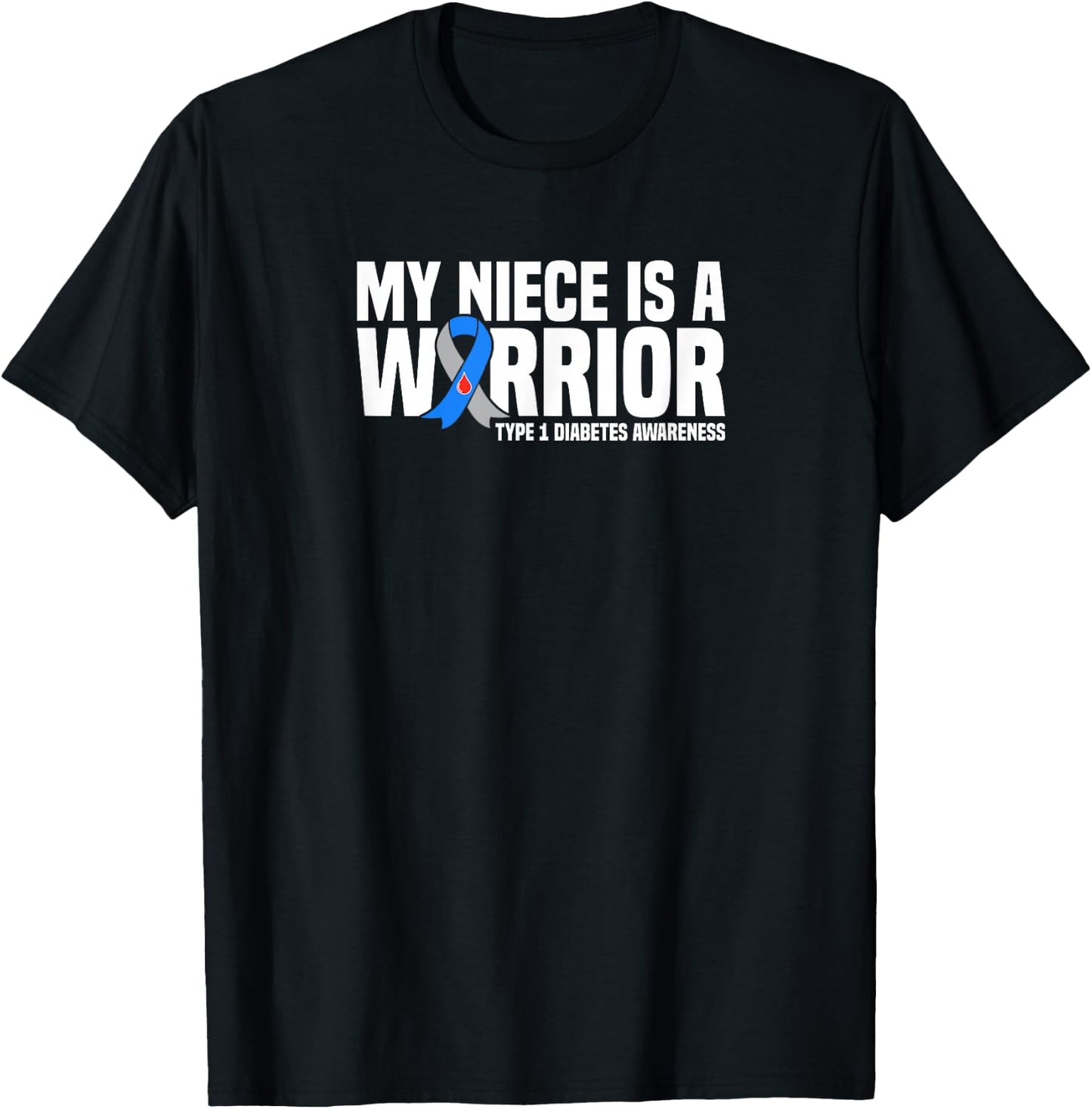 My Niece is a Warrior Type 1 Diabetes Awareness T-Shirt - T-Shirt | Black
