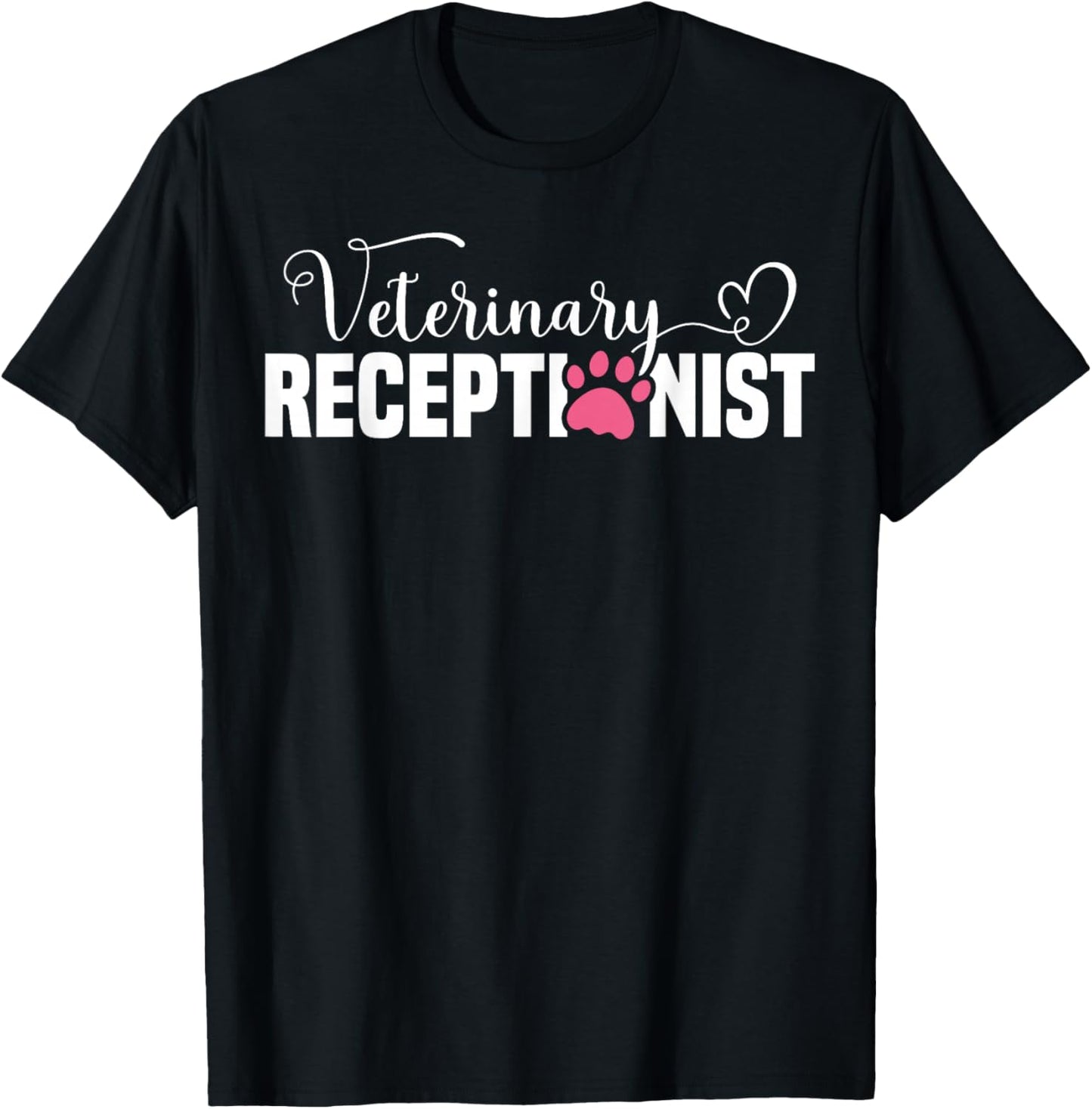 Veterinary Receptionist Appreciation Vet Receptionist T-Shirt - T-Shirt | Black