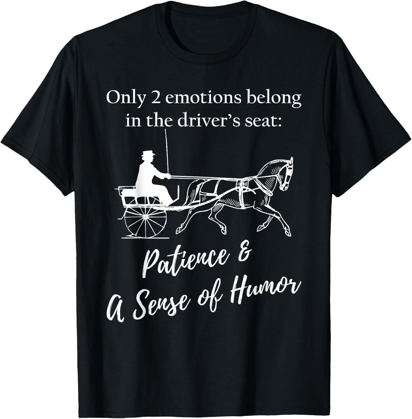Fine Harness Horse Pleasure Driving Lifestyle - Humorous T-Shirt - T-Shirt | Black