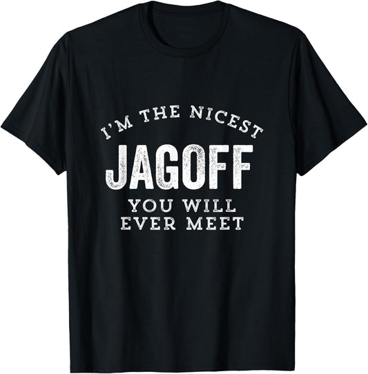 Jagoff Funny Nicest Ever Meet Pittsburgh Yinzer Gag Gift T-Shirt - T-Shirt | Black