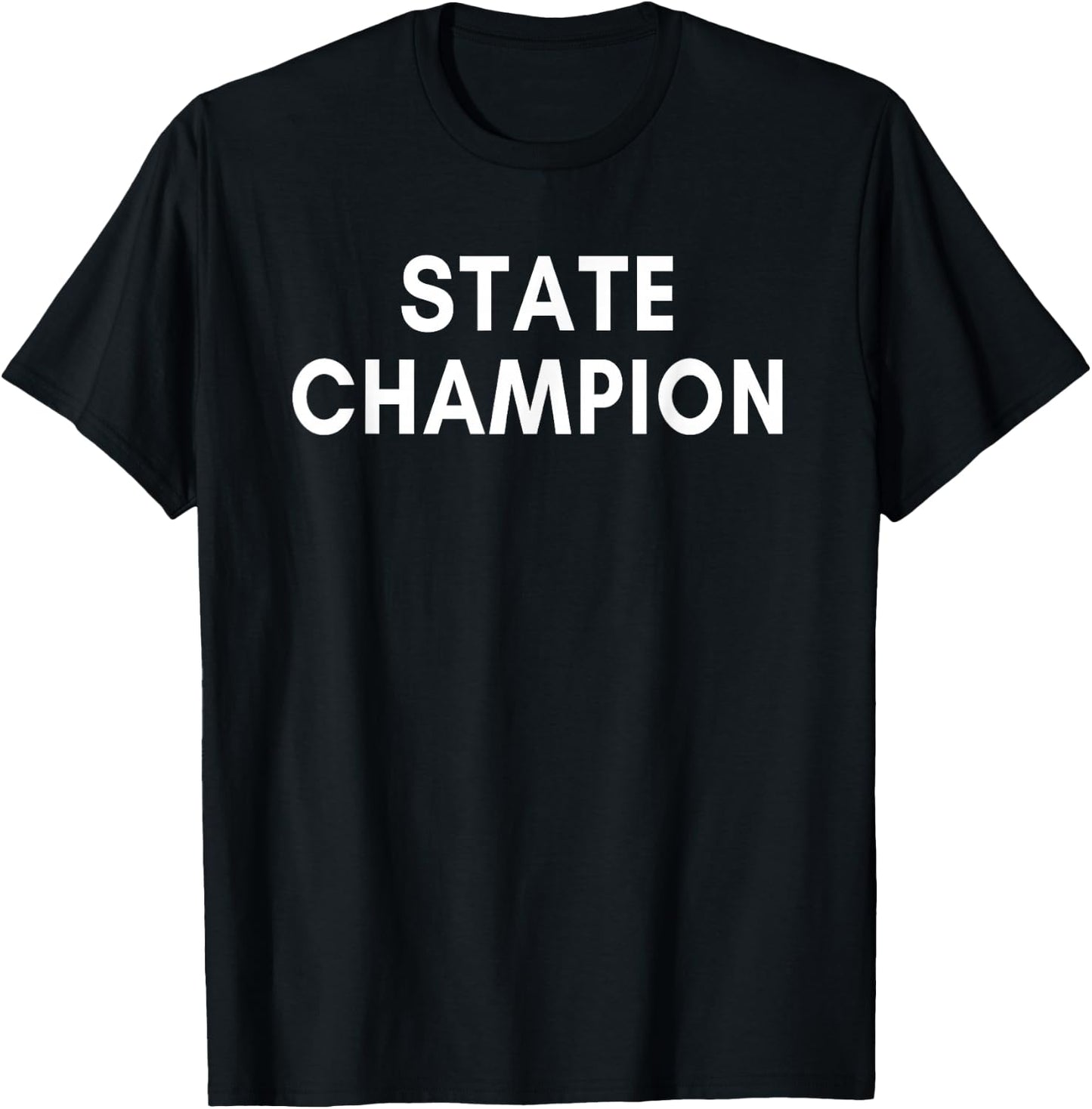 State Champion T-Shirt - T-Shirt | Black