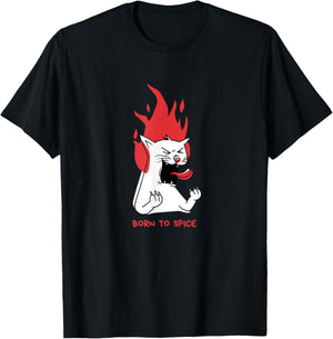 Cat with Fire Flames, Hot Spicy Food Lover, Born to Spice T-Shirt - T-Shirt | Black
