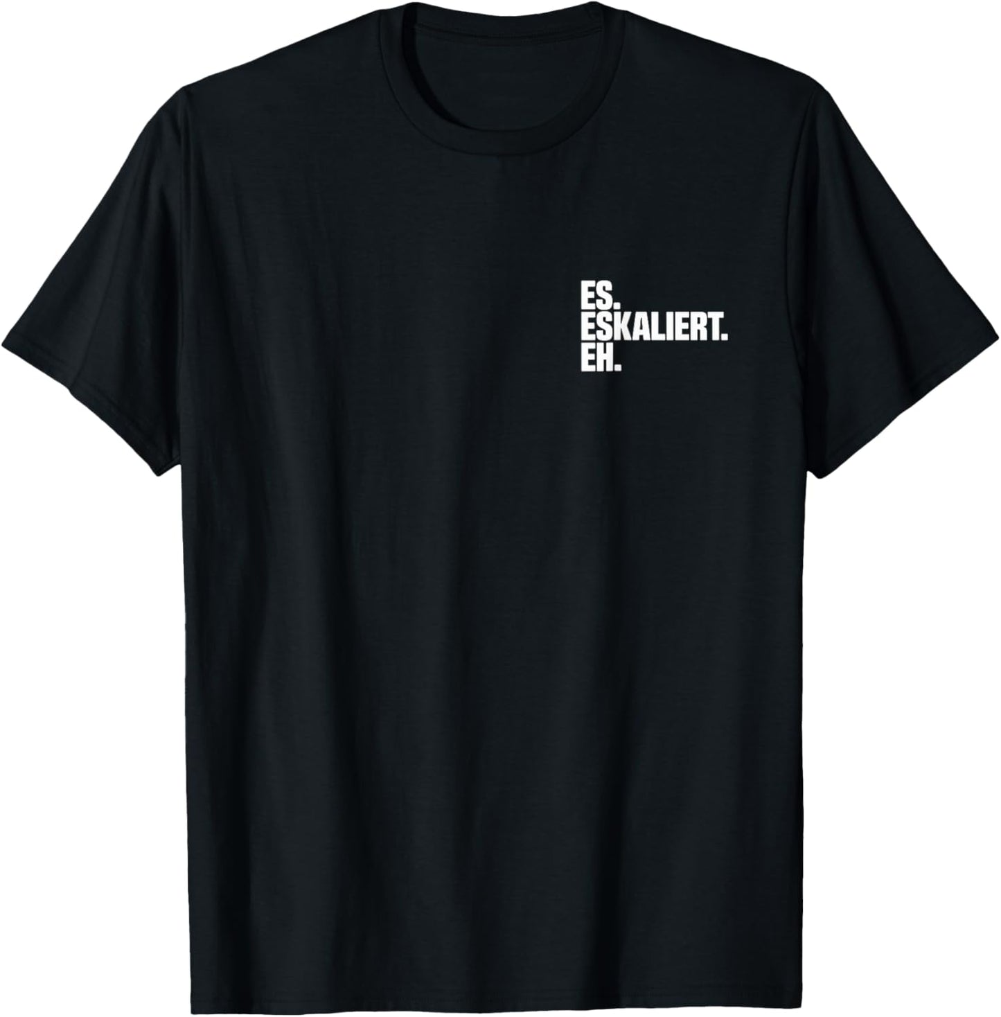 Es eskaliert eh Trinkspruch Oktoberfest Spruch Lustig Party T-Shirt - T-Shirt | Black