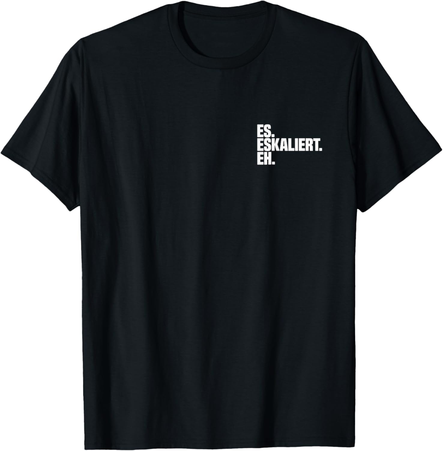 Es eskaliert eh Trinkspruch Oktoberfest Spruch Lustig Party T-Shirt - T-Shirt | Black