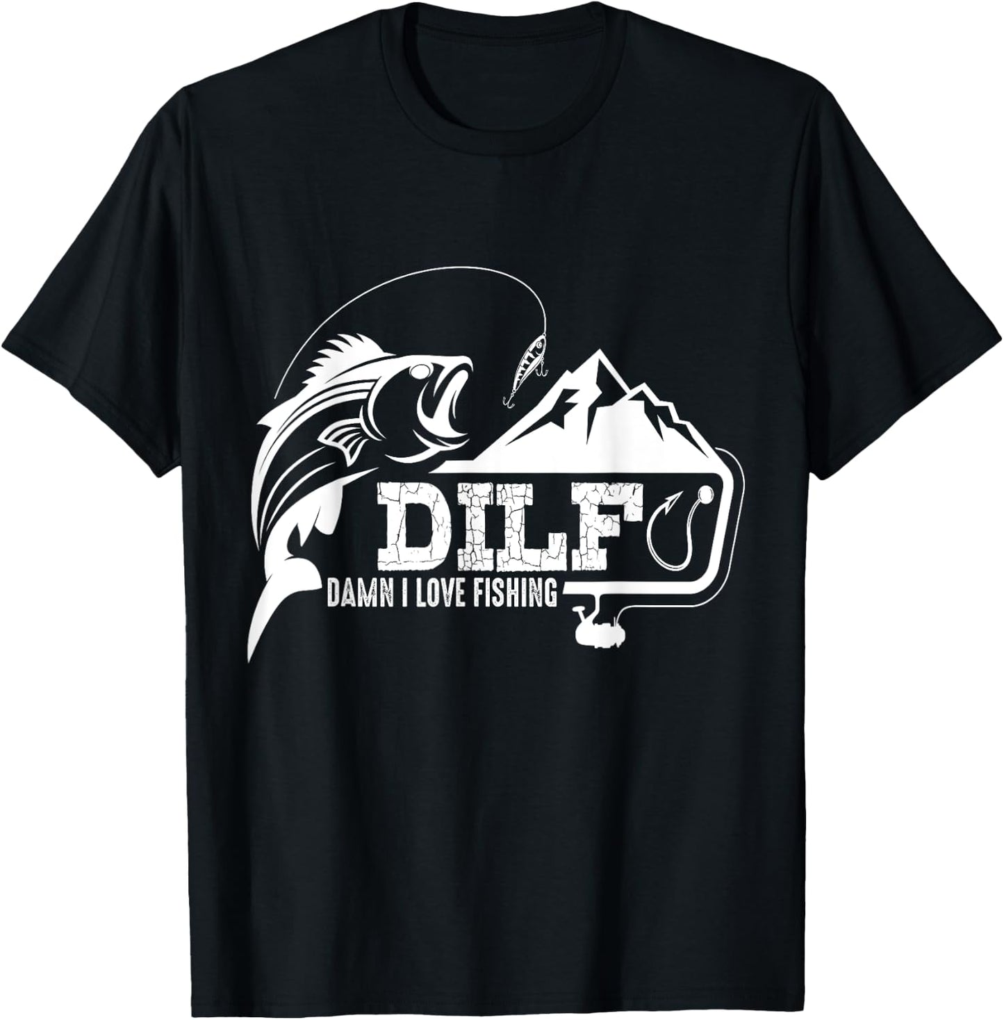 DILF Damn I Love Fishing Funny Dad Men's T-Shirt - T-Shirt | Black