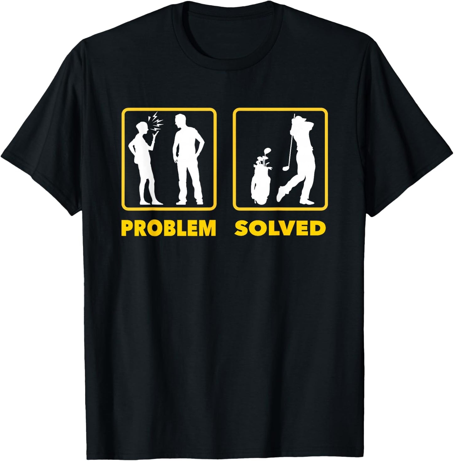 Funny Problem Solved Golf Shirt Men's Golfer Gift T-Shirt - T-Shirt | Black