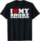 Funny I Love My Short GF I Love My Short Girlfriend GF Cute T-Shirt - T-Shirt | Black