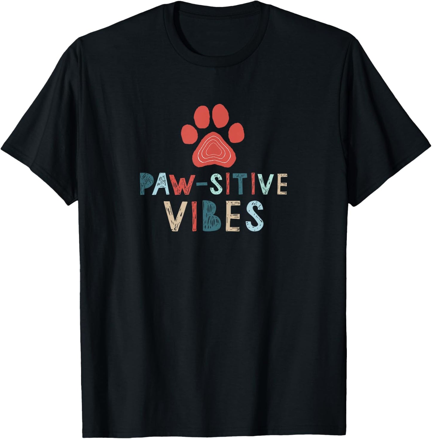 Good Vibes Positive Energy Paw-sitive Vibes Funny T-Shirt - T-Shirt | Black