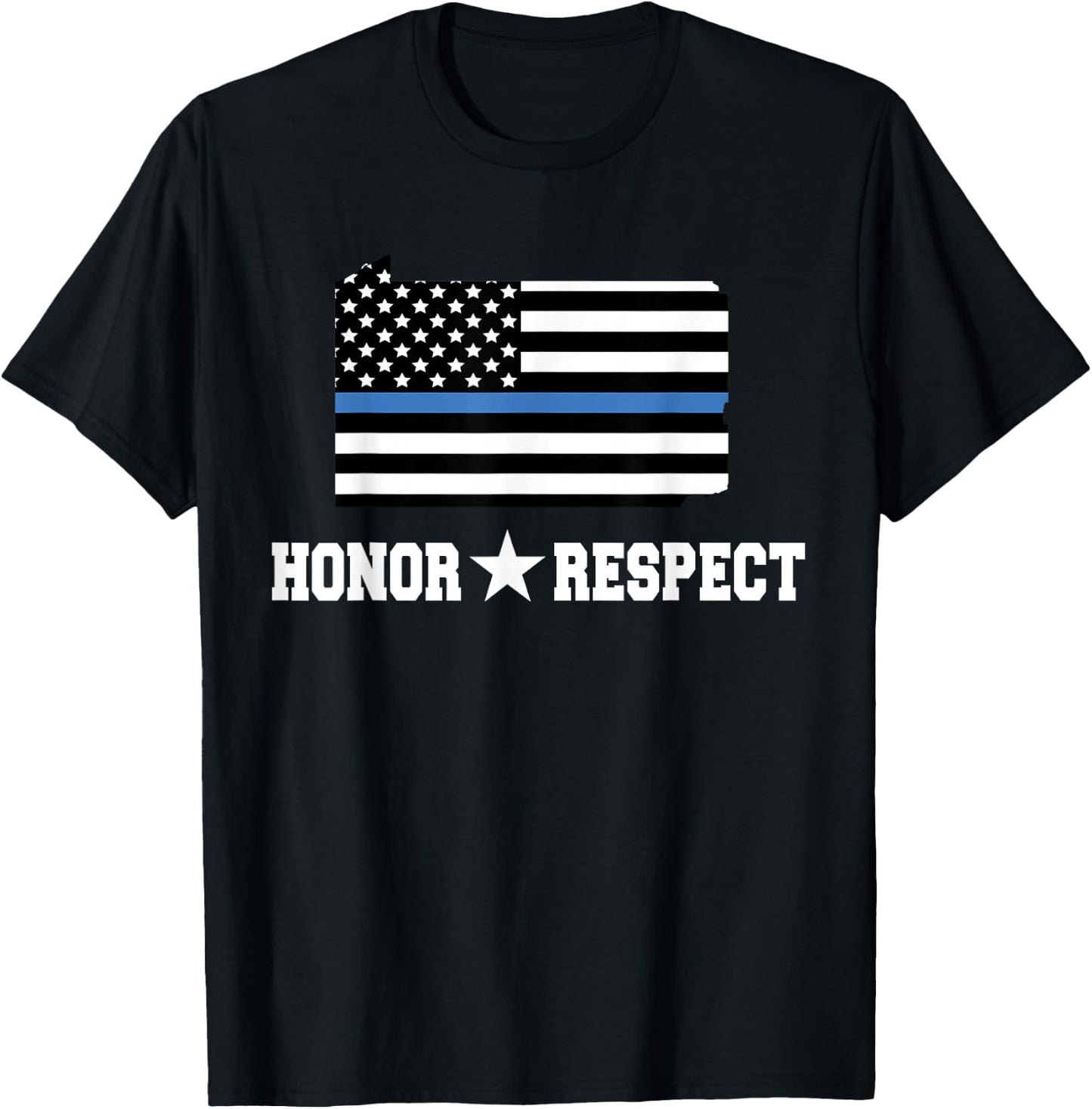 Pennsylvania State Police Thin Blue Line Honor Respect Gift T-Shirt - T-Shirt | Black