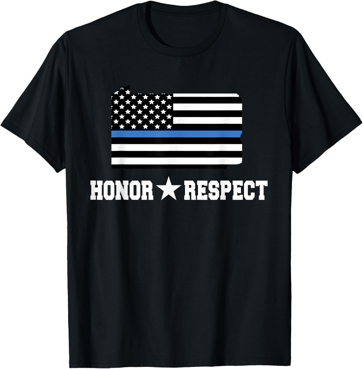 Pennsylvania State Police Thin Blue Line Honor Respect Gift T-Shirt - T-Shirt | Black