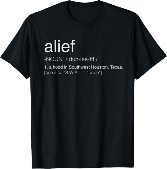 Alief - Dictionary Definition - S.W.A.T. and Pride T-Shirt - T-Shirt | Black