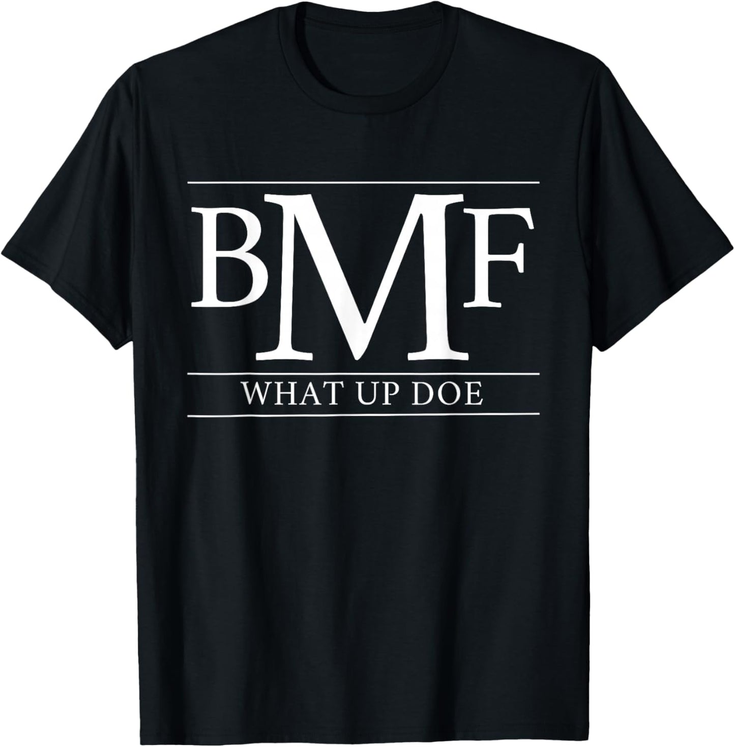 BMF What UP DOE Detroit ST Louis Atlanta 313 314 404 T-Shirt - T-Shirt | Black