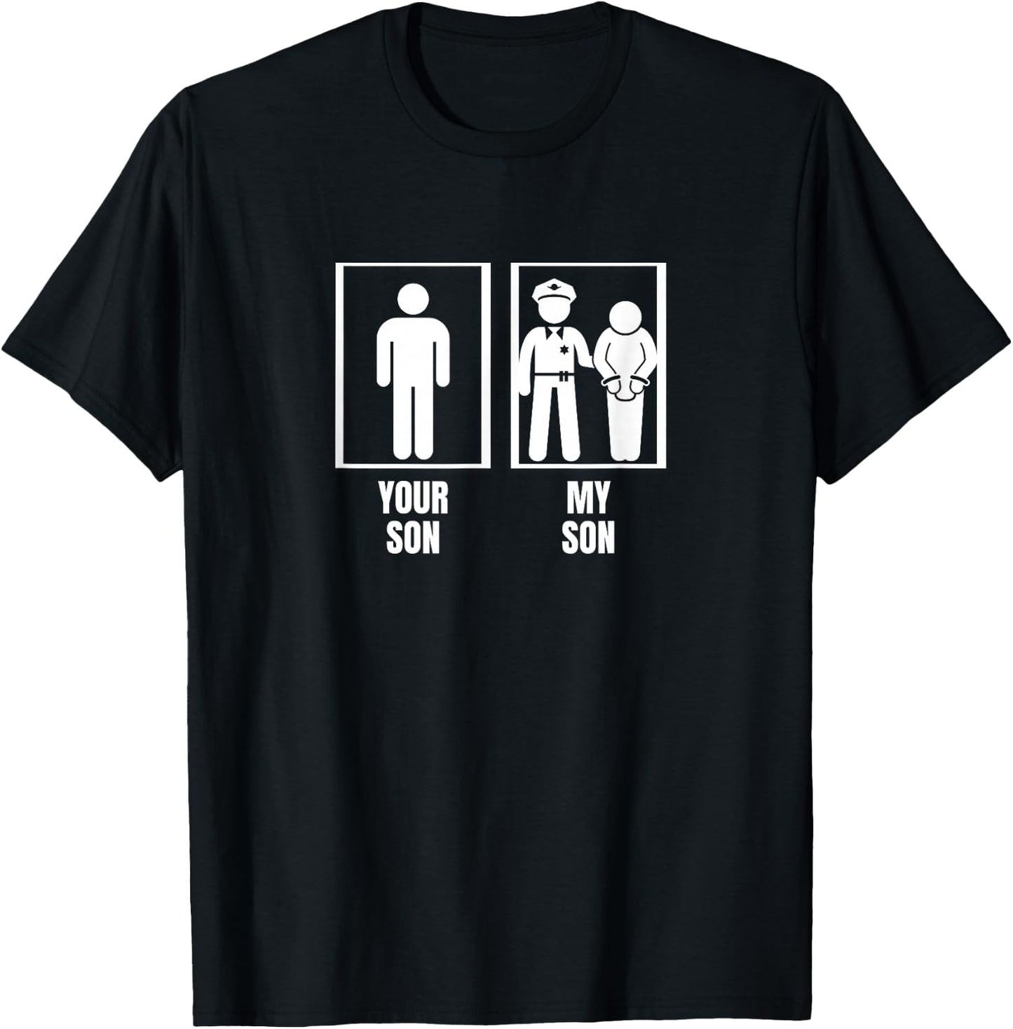 Your Son My Son Dad Father Mom Mother Proud Police Officer T-Shirt - T-Shirt | Black