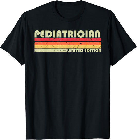 PEDIATRICIAN Funny Job Title Profession Birthday Worker Idea T-Shirt - T-Shirt | Black