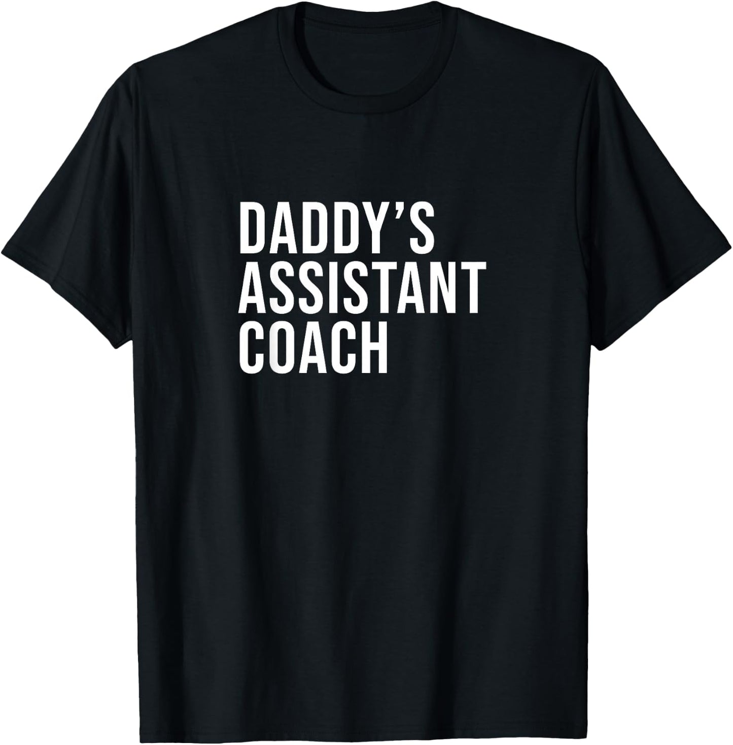 Daddys Assistant Coach Child Helper Sports T-Shirt - T-Shirt | Black