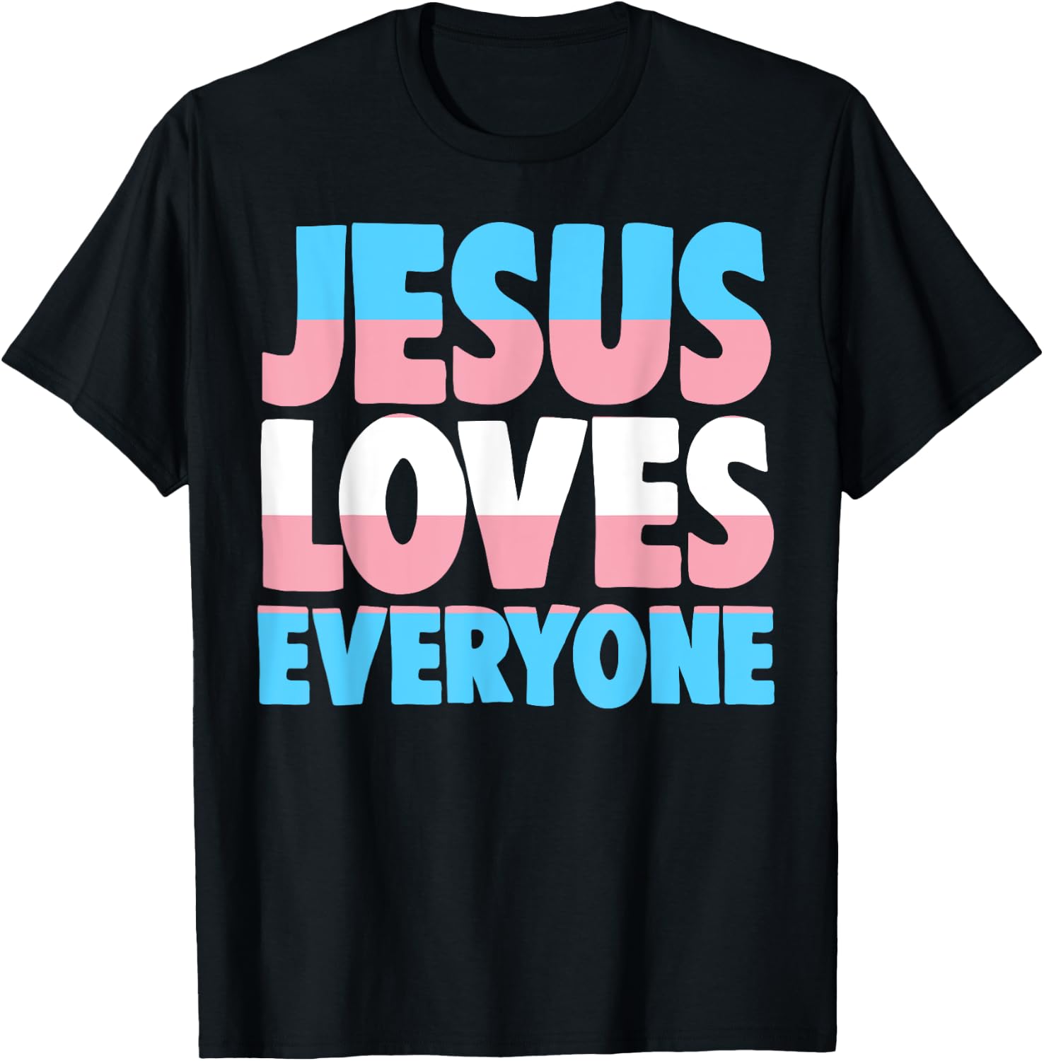 Jesus Loves Everyone Bible Pride Men T-Shirt - T-Shirt | Black