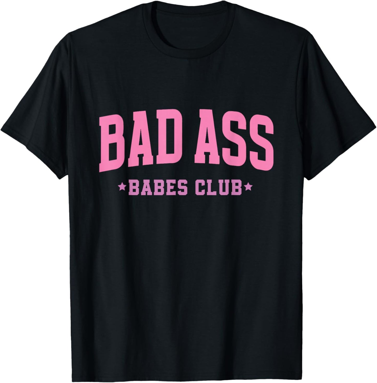 Bad Ass Babes Club Cute Sarcastic Funny Pink Women's T-Shirt - T-Shirt | Black