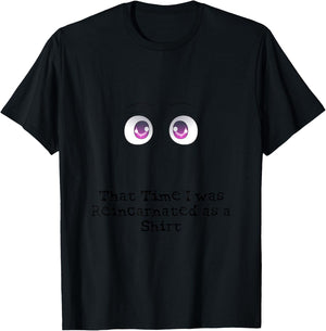That Time I was Reincarnated as a T-Shirt - T-Shirt | Black
