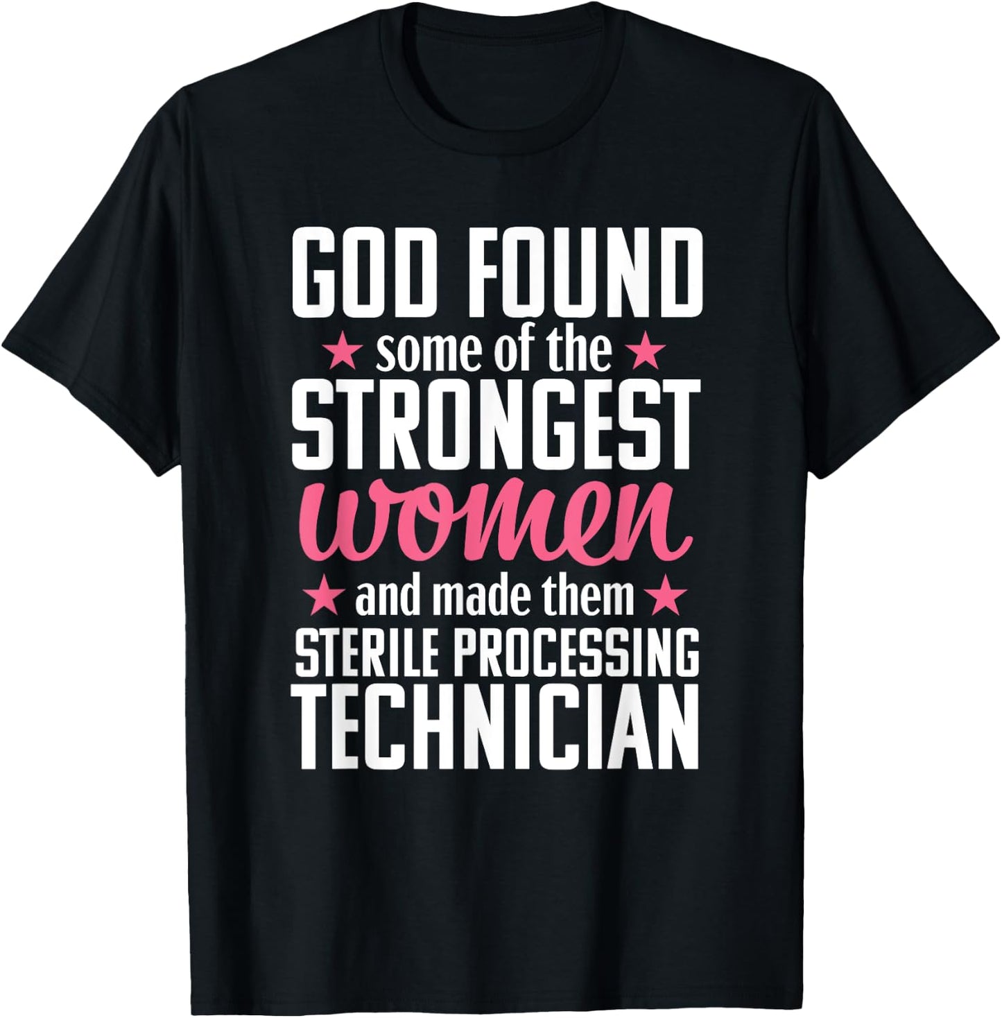 Sterile Processing Technician Funny Women Medical T-Shirt - T-Shirt | Black