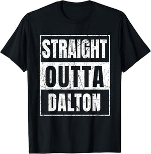 Straight Outta Dalton Georgia T-Shirt - T-Shirt | Black