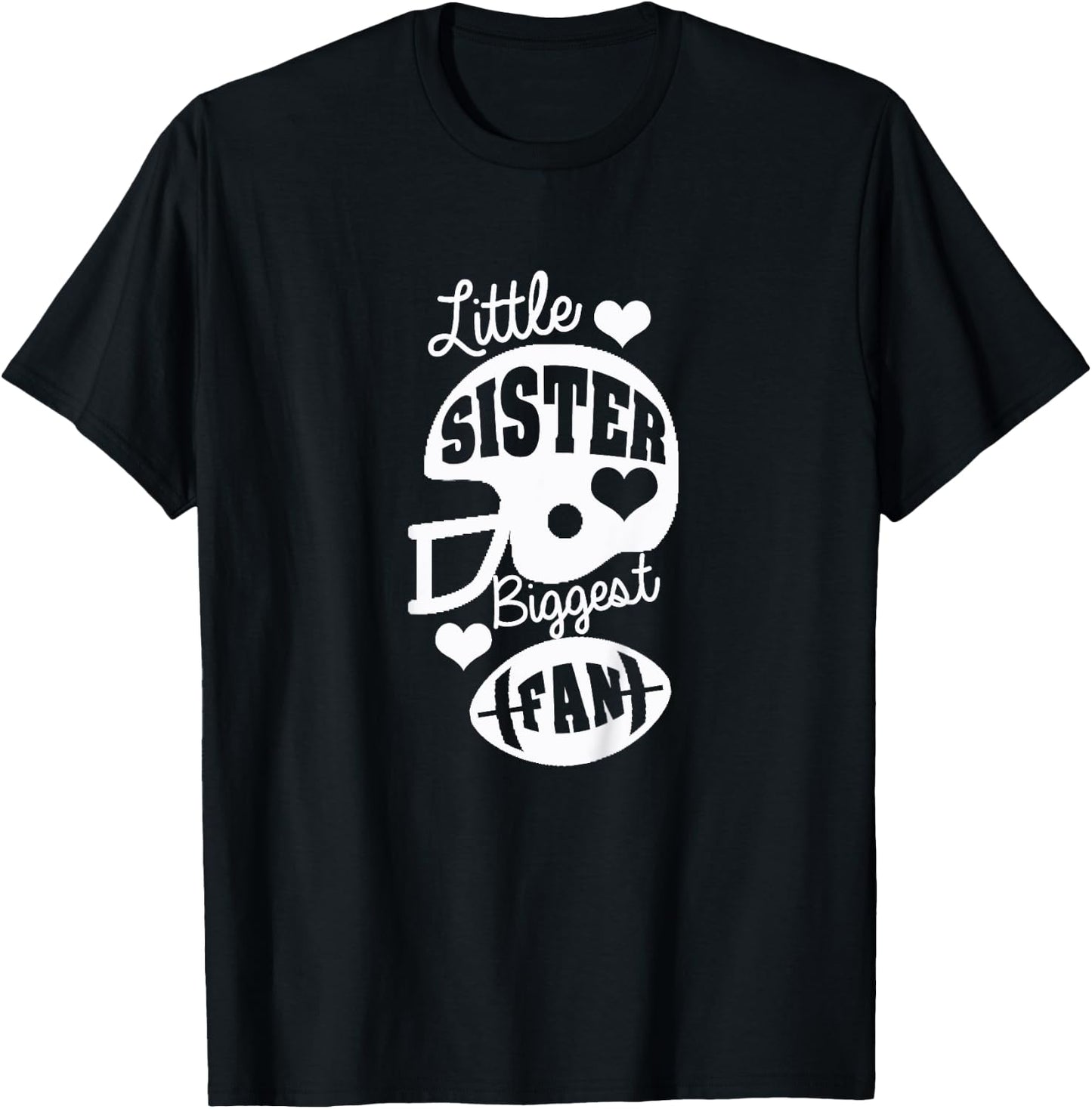Little Sister Football Shirt Little Sister Biggest Fan Shirt T-Shirt - T-Shirt | Black