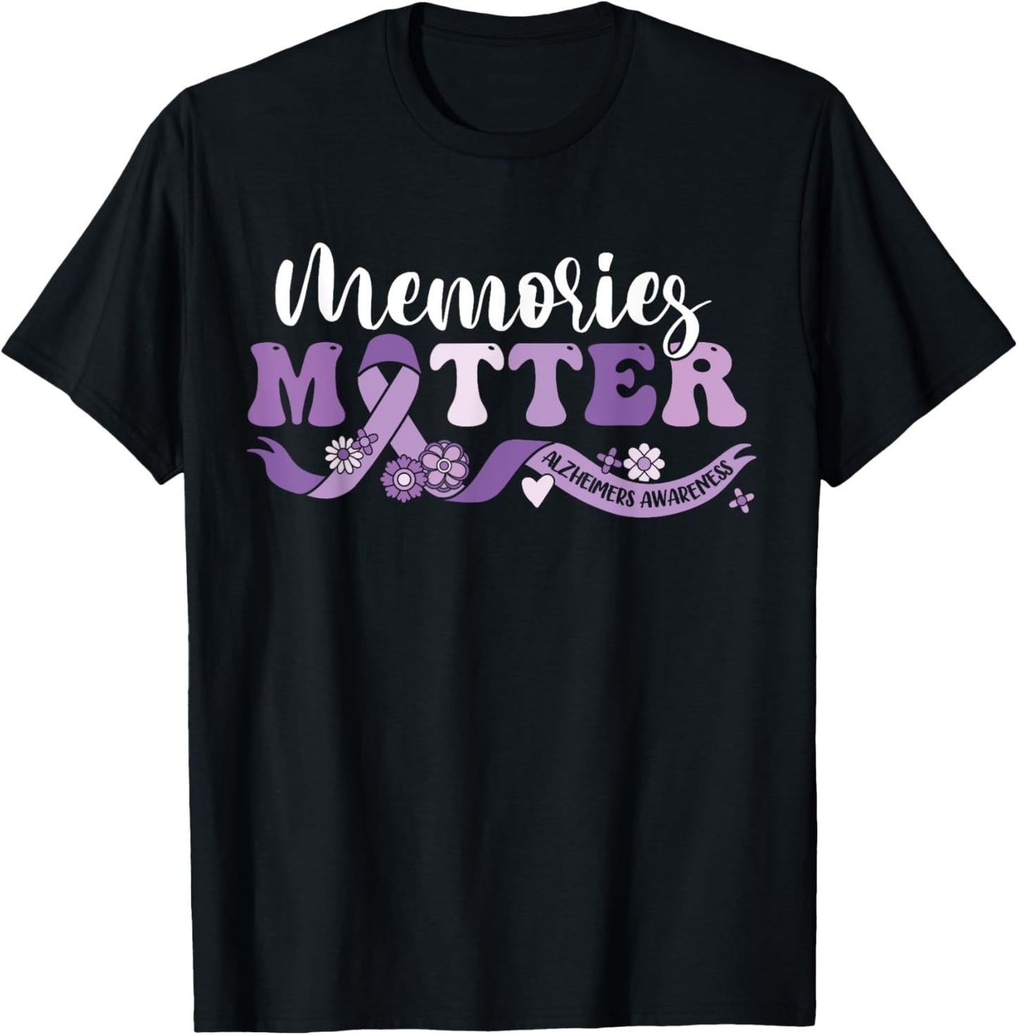 Alzheimer's Awareness Memories Matter We Wear Purple End ALZ T-Shirt - T-Shirt | Black