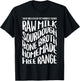 Homeschool Raw Milk Sourdough Bone Broth Homemade T-Shirt - T-Shirt | Black
