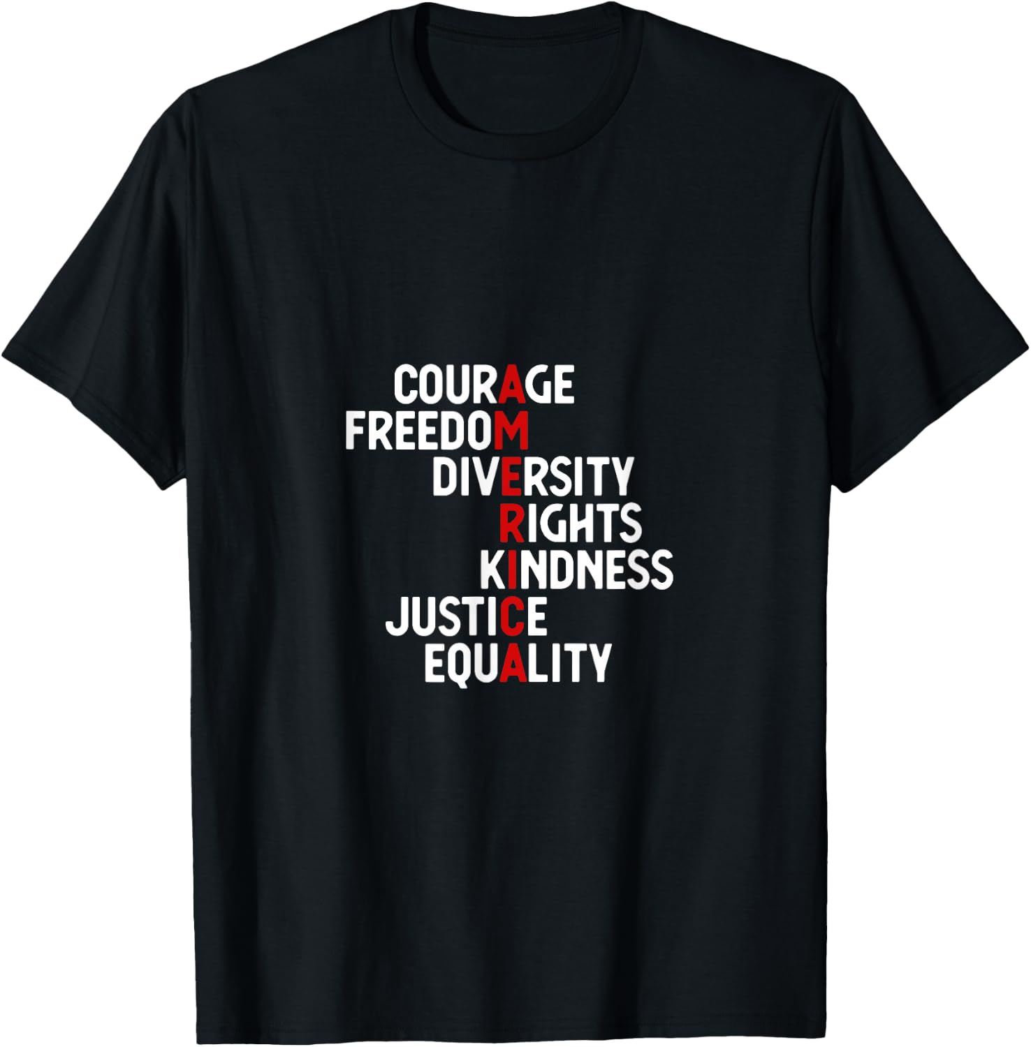 America Courage Freedom Diversity Rights Friendship Justice T-Shirt - T-Shirt | Black