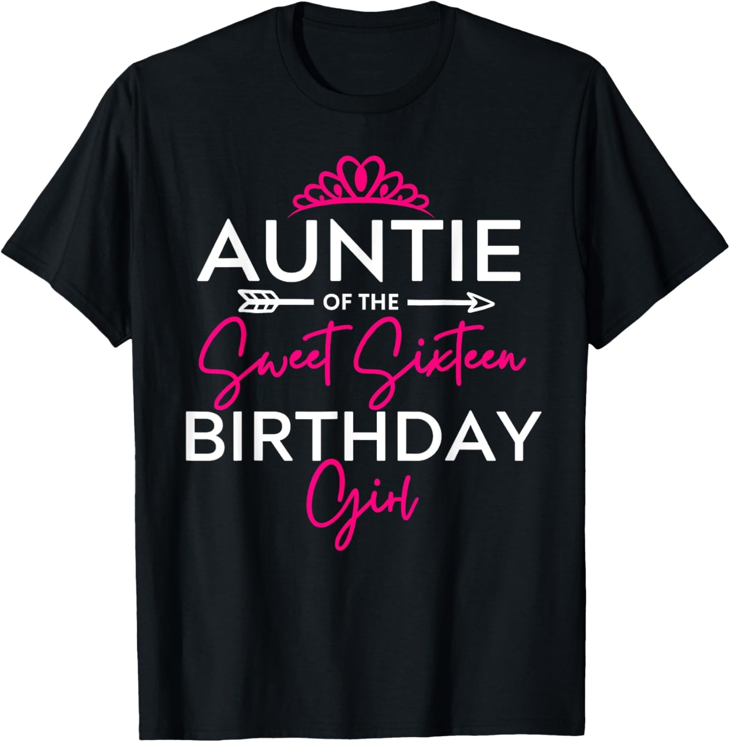 Auntie of the Sweet Sixteen Birthday Girl Teen Bday Party Te T-Shirt - T-Shirt | Black